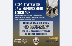The Law Enforcement Torch Run for Special Olympics Monday, May 20th